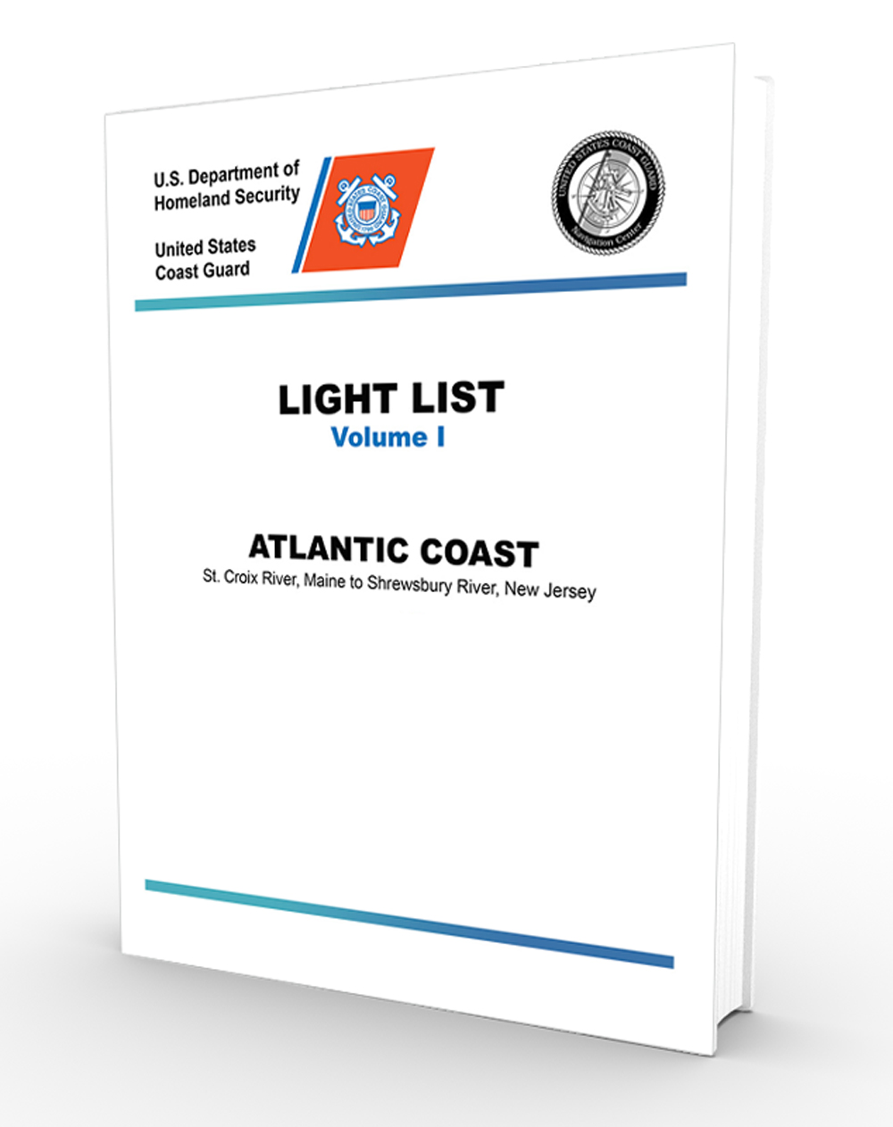 USCG Light Lists, USCG Light List I 2022: St. Croix River, Maine to Shrewsbury River, New Jersey