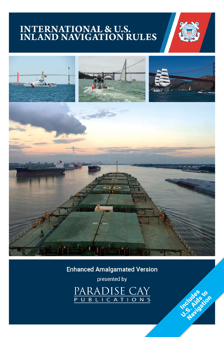Navigation, International & U.S. Inland Navigation Rules - Enhanced Amalgamated Version