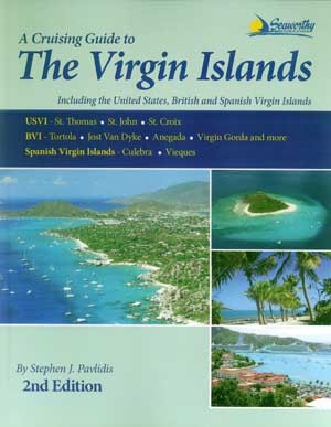 A Cruising Guide to the Virgin Islands: 2nd Edition