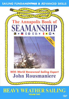 Annapolis Seamanship, Vol. 2: Heavy Weather Sailing (DVD)