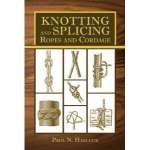 Knots, Canvaswork & Rigging, Knotting and Splicing Ropes and Cordage