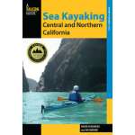 Kayaks, Canoes, Small Craft, Sea Kayaking Central and Northern California, 2nd