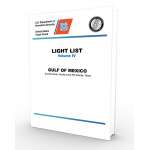 Mariner Training, USCG Light List IV 2023: Gulf of Mexico Econfina River, Florida to the Rio Grande, Texas