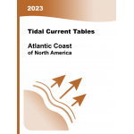 Tide and Tidal Current Tables, Tidal Current Tables 2023: Atlantic Coast of North America