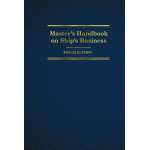 Master's Handbook on Ship's Business, 4th Ed.