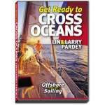 Lin & Larry Pardey DVD's, Get Ready to CROSS OCEANS (DVD)