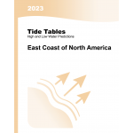 Tide and Tidal Current Tables, Tide Tables 2023: East Coast of North America