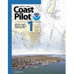 NOAA Coast Pilot 1: Atlantic Coast: Eastport, ME to Provincetown, MA (CURRENT EDITION)