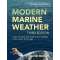 Modern Marine Weather: From Time-Honored Traditional Knowledge to the Latest Technology, 3rd Ed.