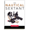 The Nautical Sextant (PAPERBACK)