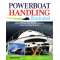 Powerboat Handling Illustrated